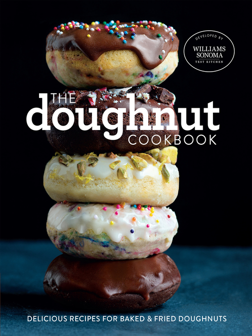 Title details for The Doughnut Cookbook by Williams Sonoma Test Kitchen - Available